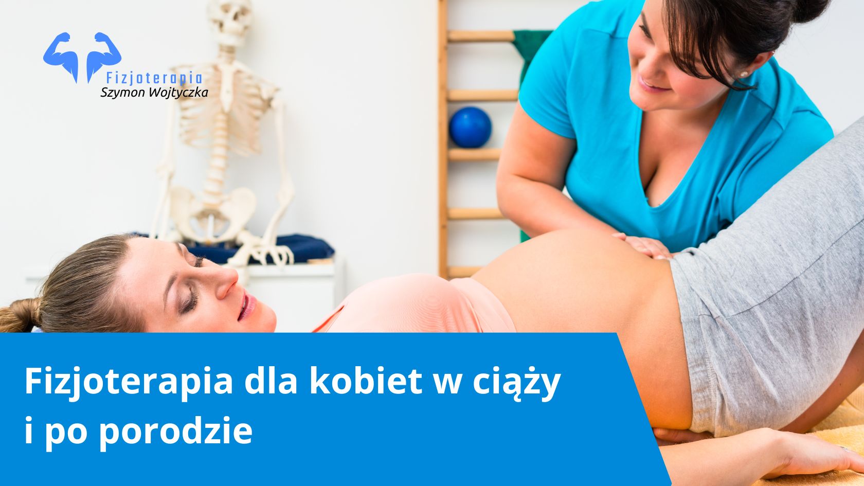 Fizjoterapia dla kobiet w ciąży i po porodzie