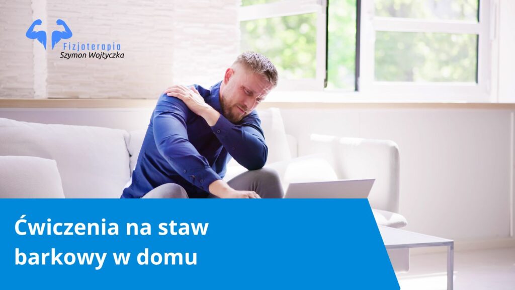 Mężczyzna z bolącym barkiem przed fizjoterapią domową w Katowicach