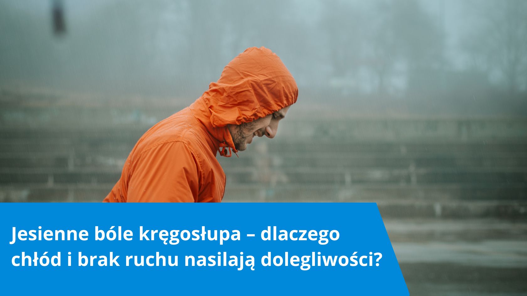 bieg jako remedium na jesienne bóle kręgosłupa